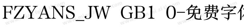 FZYANS_JW GB1 0字体转换